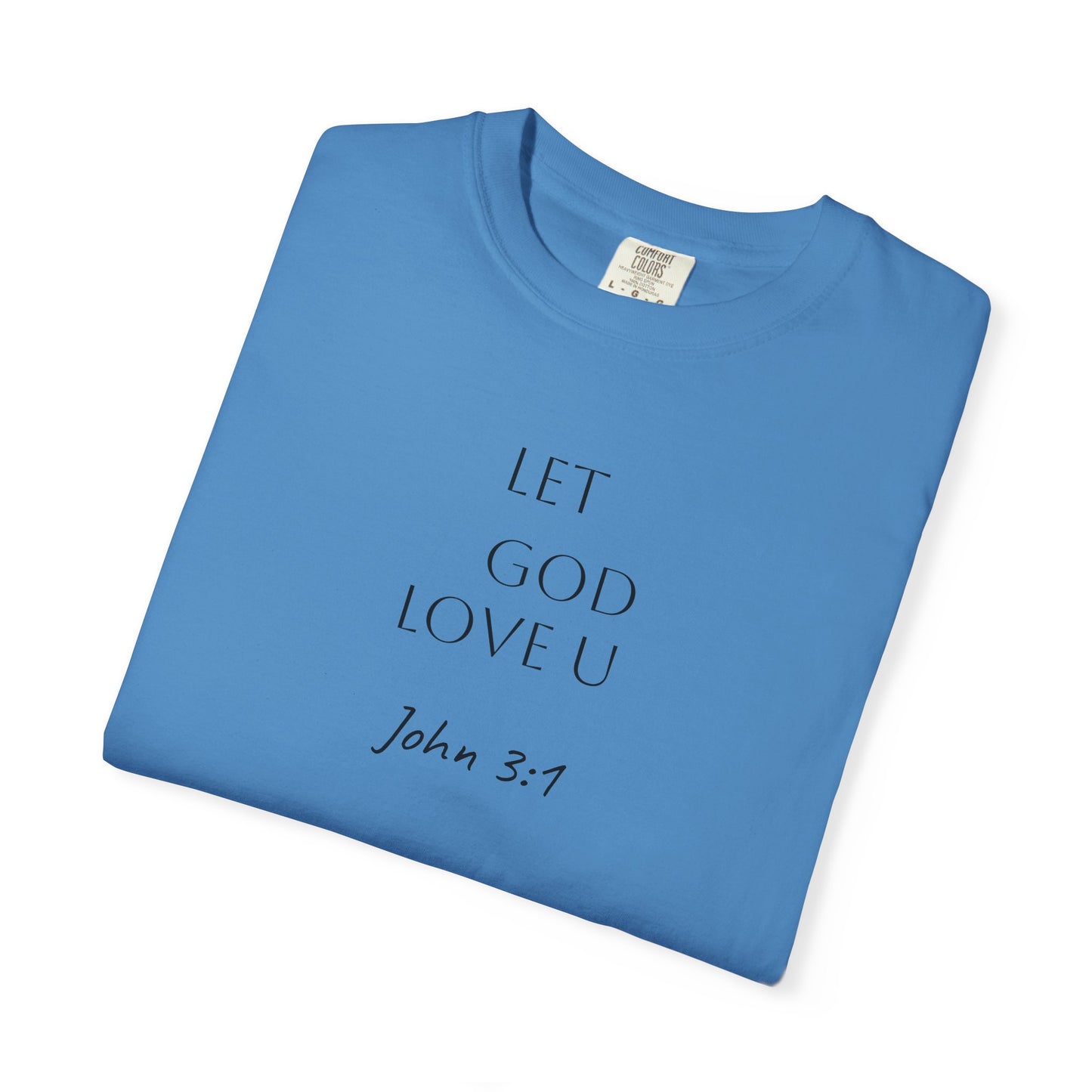 Let GOD love you