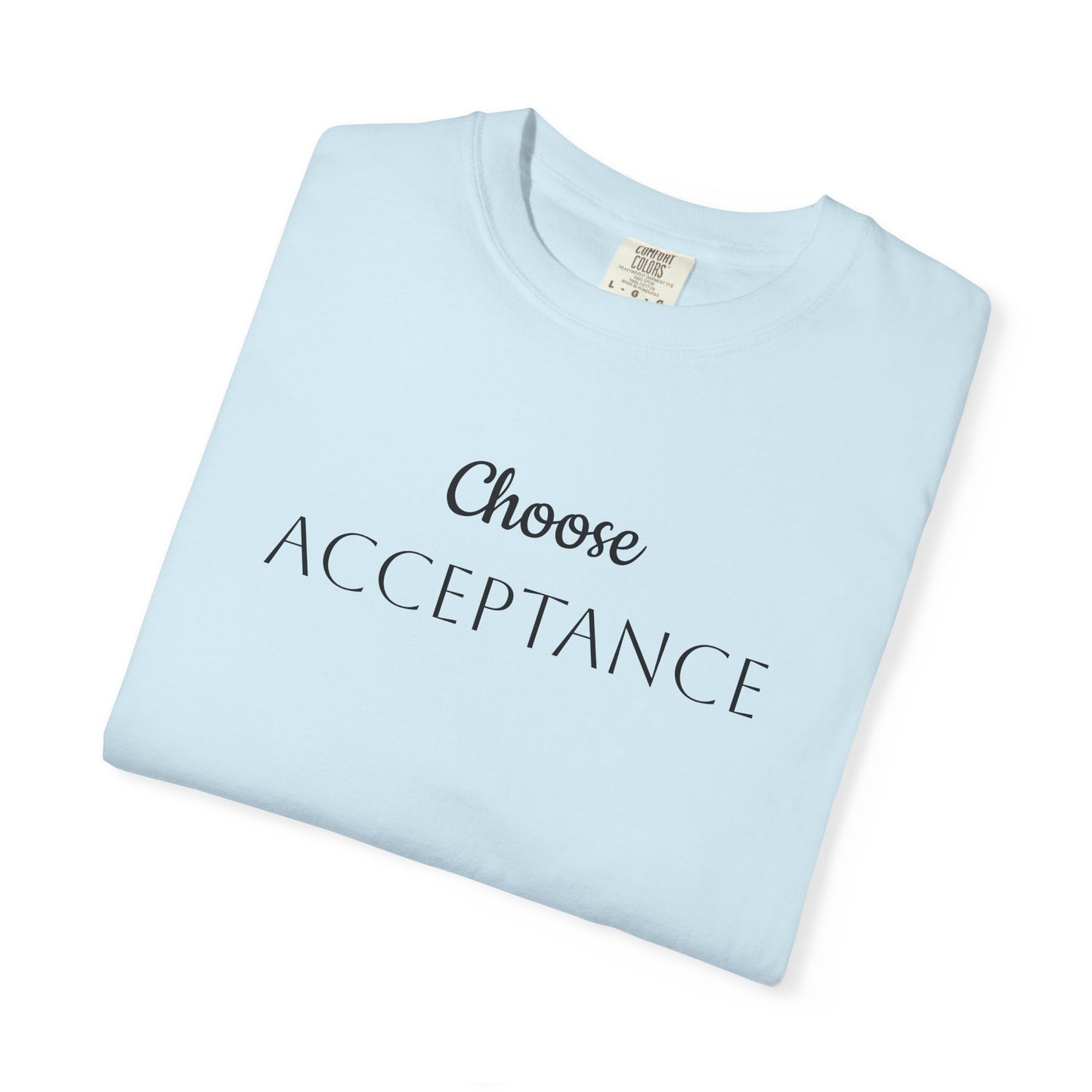Choose ACCEPTANCE