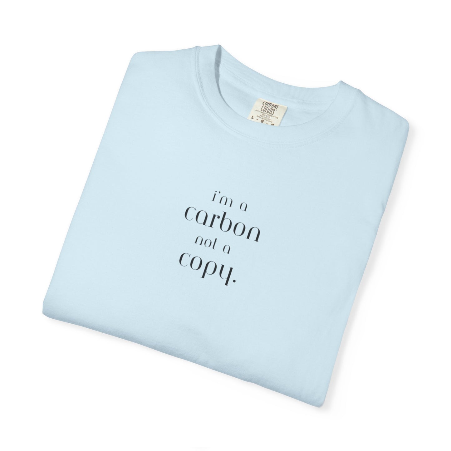 I'm a Carbon not a Copy