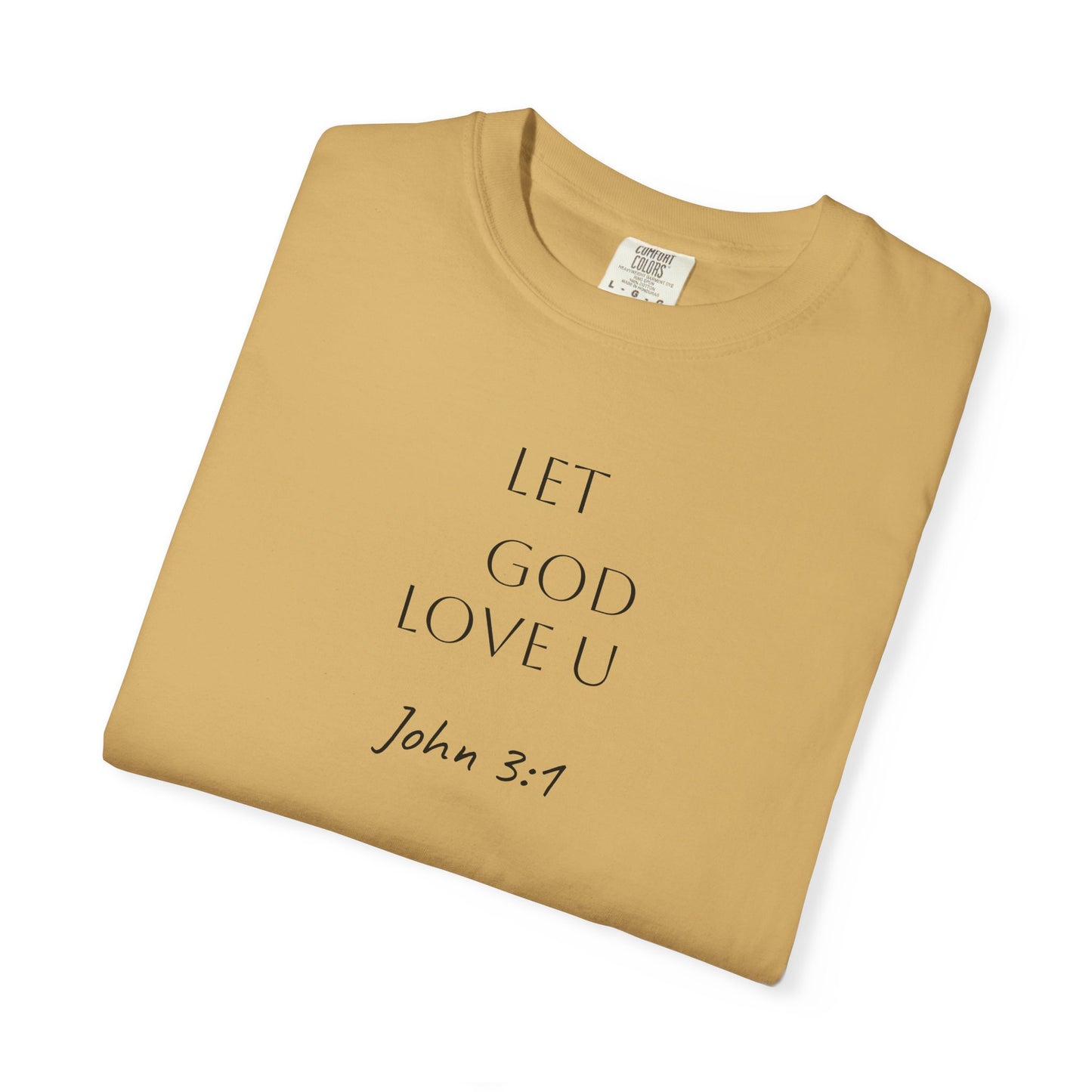 Let GOD love you