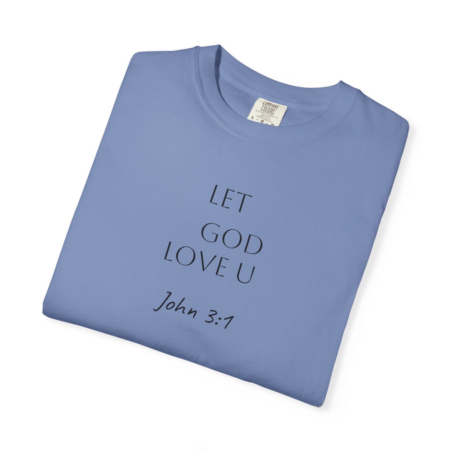 Let GOD love you